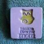  I Love Mom Soap - Relaxing..